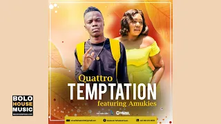 quattro temptation ft amukies original 