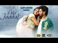 Download Lagu Aisi Jannat | Lyrics Video Song | Heart Touching Romantic Song | Laqshay Kapoor | Sonal Chauhan 