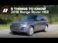 2018 Land Rover Range Rover HSE Td6 5 things to know