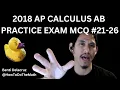 2018 AP Calculus AB Practice Exam Multiple Choice Questions - 26