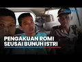 Pengakuan Romi seusai Belah Perut Hamil Istrinya: Tunggu Saya Dulu, Biar Saya Ngomel Sedikit