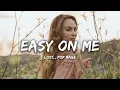 Download Lagu lost., Pop Mage - Easy On Me (Magic Cover Release)