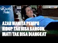 Lagu Azab Wanita Penipu Hidup Tak Bisa Bangun, Mati Tak Bisa Diangkat | FTV KUASA ILAHI