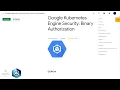 Qwiklabs Google Kubernetes Engine Security Binary Authorization GSP479