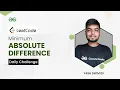Minimum Absolute Difference LeetCode Daily Challenge 20 Dec Yash Dwivedi