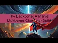 The Backbone A Marvel Multiverse Character Build