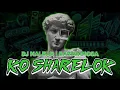 Lagu DJ KO SHARELOK PARTY SENTAK🌴🌴DJ MALBAR BASSGANGGA 2026 🔥🔥🔥