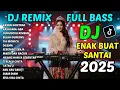 Download Lagu ASIK!!! DJ TIKTOK TERBARU 2025 ENAK BUAT SANTAI - KAWIN KONTRAK, DILEMA, KASIH ABA-ABA