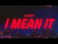 G-Eazy - I Mean It feat Remo