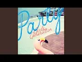 Download Lagu PARTY
