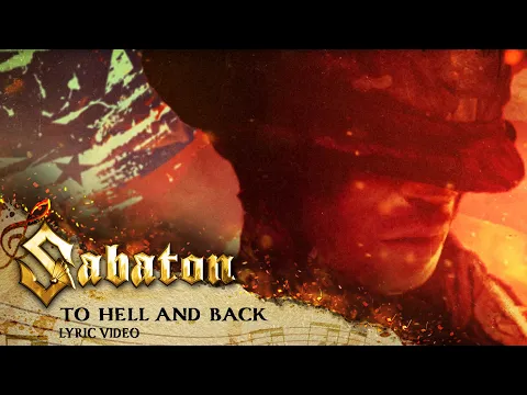 Download MP3 SABATON - To Hell And Back (Official Lyric Video)