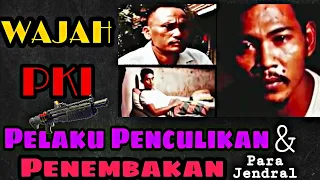 Download Inilah Wajah Pelaku Penculikan \u0026 Penembakan Para Pahlawan Revolusi - G30SPKI | KahfMaCorp. MP3