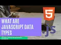 JavaScript Data Types II JavaScript Tutorial For Beginners II JavaScript Course