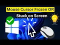 Mouse Cursor Frozen or Stuck on Screen Easy Fix for Windows