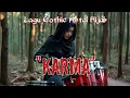 Download Lagu Lagu Gothic Metal Hijab_KARMA_Paling Enak Di Dengar MP3