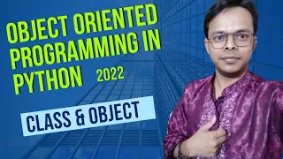 Object Oriented Programming with Python 2022 in Bangla Class and Objects