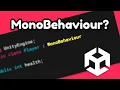 What is MonoBehaviour in 2 Minutes