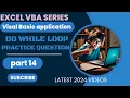 Mastering VBA part-14 Loops Do while Loop In Hindi In VBA