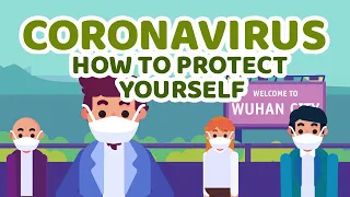 What Is CORONAVIRUS AND How To PROTECT YOURSELF 