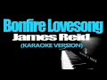 BONFIRE LOVESONG - James Reid (KARAOKE VERSION)