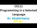 CS111 Python Dr Khalid Nahar Strings