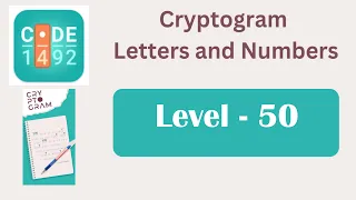 Cryptogram Level 50 Cryptogram Letters and Numbers Answers
