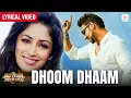 Lagu Dhoom Dhaam - Lyrical Video | Ajay Devgn, Yami Gautam | Ankit Tiwari, Palak Muchhal | Action Jackson