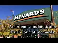 American standard toilet flush loud at Menards