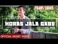 Download Lagu Frans Sirait - Horas Jala Gabe (Official Music Video)