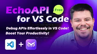 Debug APIs Effortlessly in VSCode Boost Your Productivity