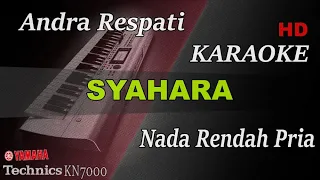 Download ANDRA RESPATI - SYAHARA ( NADA RENDAH PRIA ) || KARAOKE MP3