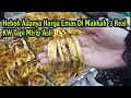 Download Lagu GAK PERCAYA INI ASLI !!! REVIEW EMAS KW DI MAKKAH HARGA 3 REAL RASA HARGA JUTAAN PADAHAL AKSESORIS