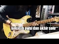 Lagu Kekasih awal dan akhir - Jamal Abdillah ft man kidal (guitar solo)