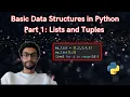 Basic Data Structures in Python Part 1 Lists and Tuples