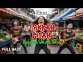 Eren - Takkan Pisah (Reggae Cover) || Full Bass