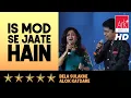 Download Lagu @ARKEventsindia - Is Mod Se Jaate Hain - Bela Sulakhe \u0026 Alok Katdare