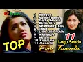 Lagu TOP -11 LAGU SENDU EVIE TAMALA MENYAYAT HATI (90) - AN @EvieTamala.​@zeemusiccompany​