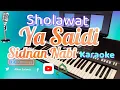 Download Lagu Ya saidi karaoke , sidnan nabi #sholawat karaoke