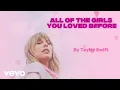 Download Lagu Taylor Swift - All Of The Girls You Loved Before (Official Lyric Video)