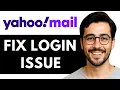 How To Solve Yahoo Mail Login Problem On Mobile - Easy Guide 2025