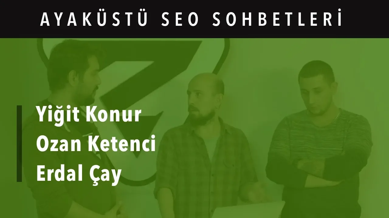 Ayaküstü SEO Sohbetleri: Algoritma Değişiklikleri & Stratejiler