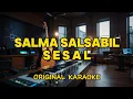 Download Lagu Salma Salsabil - Sesal (Karaoke)
