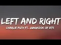 Download Lagu Charlie Puth - Left And Right (Lyrics) ft. Jungkook of BTS