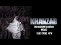 Lagu Khanzab Full Movie 2023 with English Subtitles | Indonesian Horror Movies