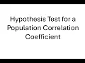 Hypothesis Test for Population Correlation Coefficient