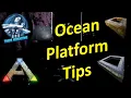 Ocean Platform Tips Ark PvE