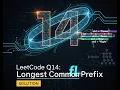 LeetCode Question No 14 Longest Common Prefix Solution