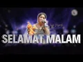 Lagu SELAMAT MALAM - TASYA ROSMALA |  Mardatila Group