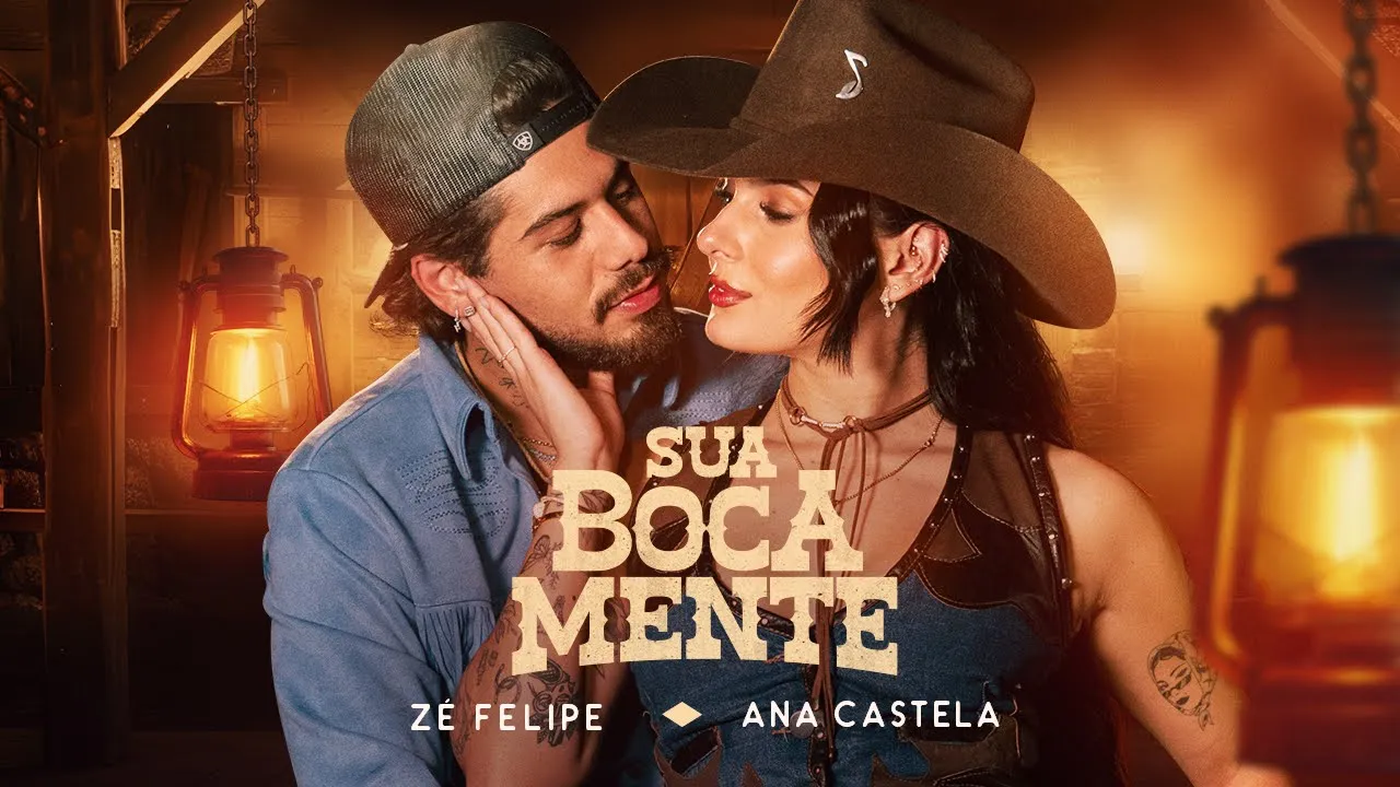 Zé Felipe, Ana Castela - Sua Boca Mente
