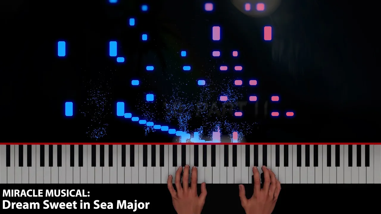 Dream Sweet in Sea Major - Miracle Musical || Piano Dream Sweet in Sea Major - Miracle Musical || Piano